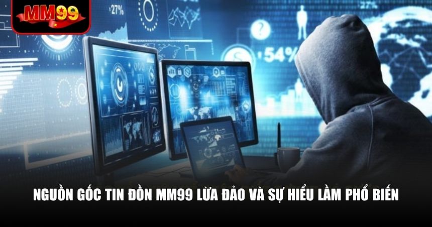Đâu là bản chất của các phản ánh tiêu cực như MM99 lừa đảo?