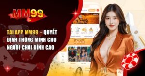 tải app MM99